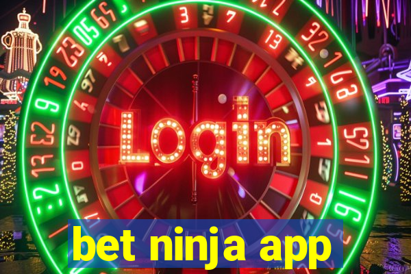 bet ninja app